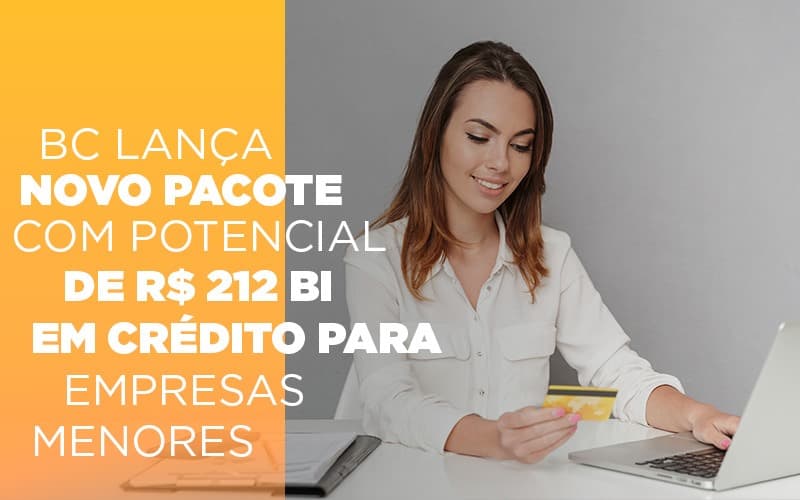 Bc-lanca-novo-pacote-com-potencial-de-r-212-bi-em-credito-para-empresas-menores