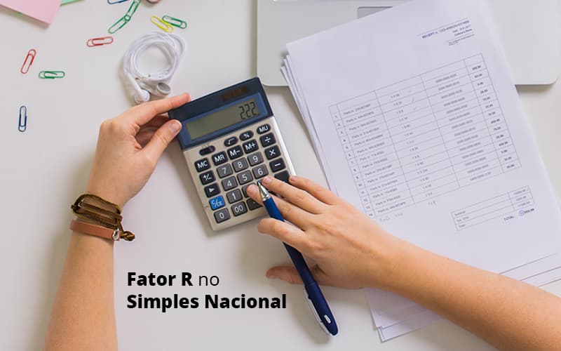Fator R Do Simples Nacional Como Calcular 3692